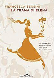 La trama di Elena copertina del libro con figura di donna stilizzata e sullo sfondo di guerrieri greci
