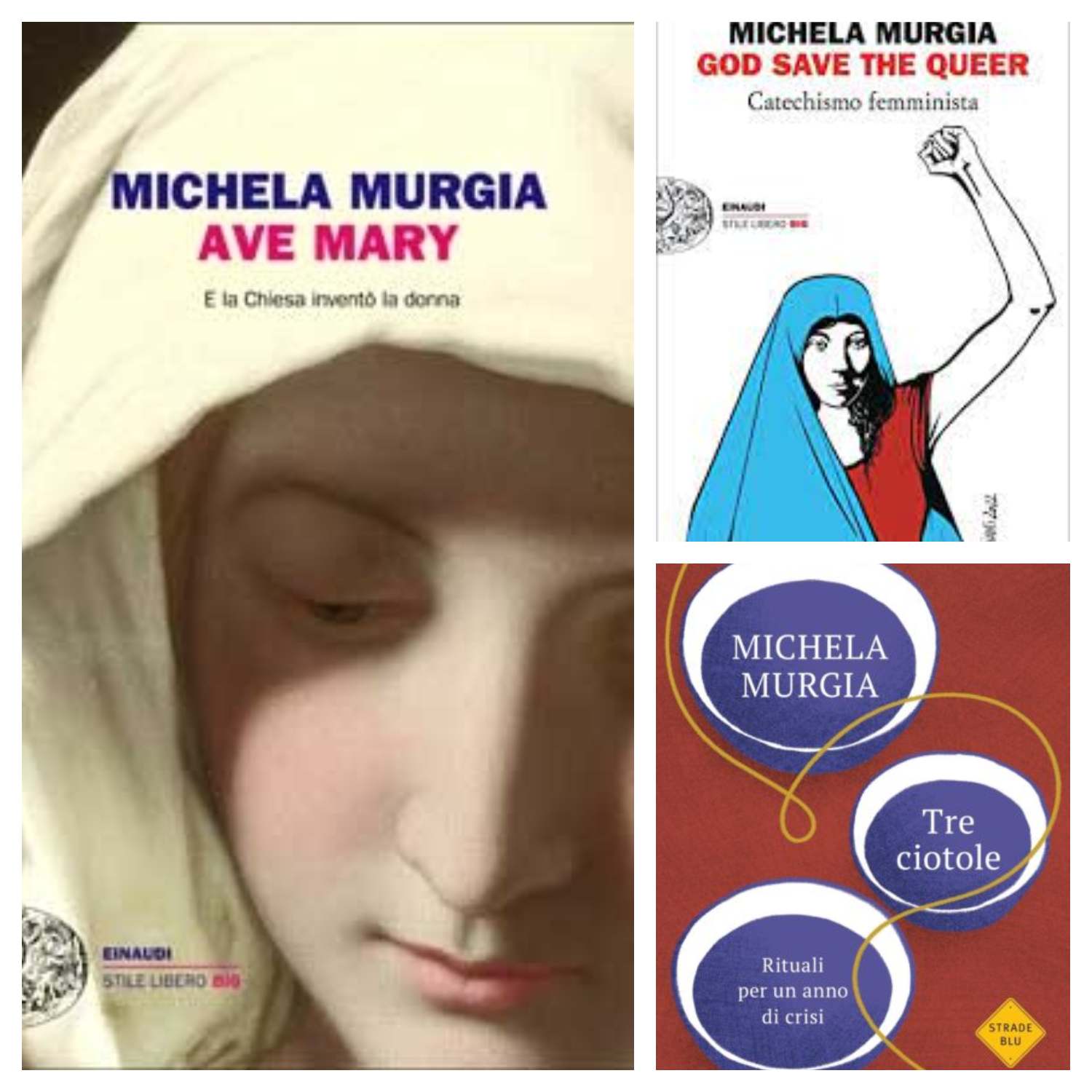 Copertine dei libri di Michela Murgia "Ave MAry", "God save the Queer" e "Tre ciotole"